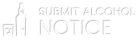 Submit alcohol Notice